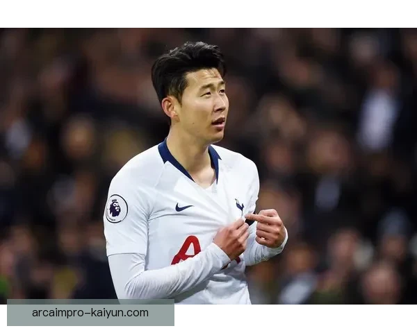 孙兴慜持续提升的竞争力背后，展现出家庭故事的深厚影响力。